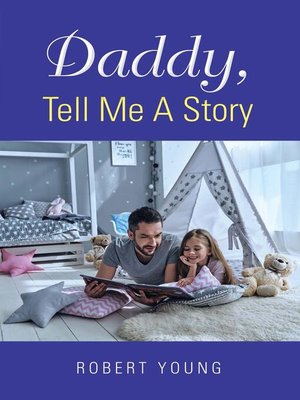 cover image of Daddy, Tell Me a Story